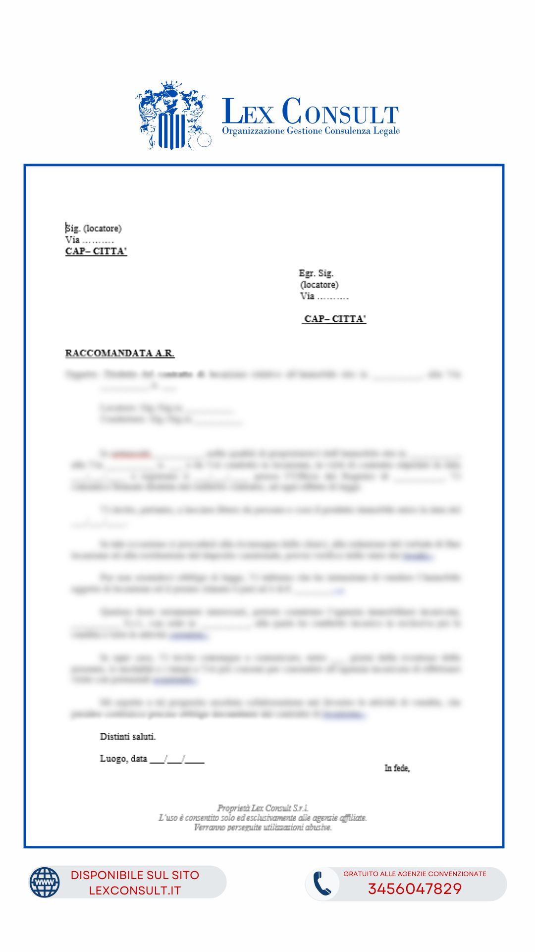 MODULO COMUNICAZIONE DEL LOCATORE AL CONDUTTORE DI DISDETTA LOCAZIONE NON MOTIVATA E CONTESTUALE COMUNICAZIONE DI CORTESIA DI OFFERTA DI VENDITA DELL’IMMOBILE, CON INDICAZIONE DELL'AGENZIA INCARICATA IN ESCLUSIVA PER LA VENDITA E RICHIESTA DEI TEMPI DI VISITA CON CLIENTI INTERESSATI.