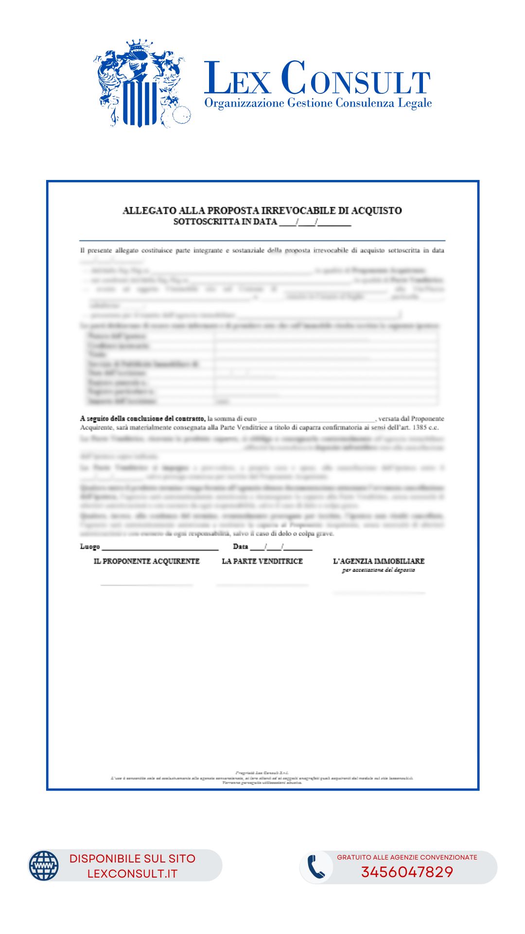 MODULO – ALLEGATO ALLA PROPOSTA DI ACQUISTO DI IMMOBILE GRAVATO DA IPOTECA, CON OBBLIGO DEL VENDITORE DI AFFIDARE LA CAPARRA IN DEPOSITO ALL’AGENZIA FINO ALLA CANCELLAZIONE DEL GRAVAME.