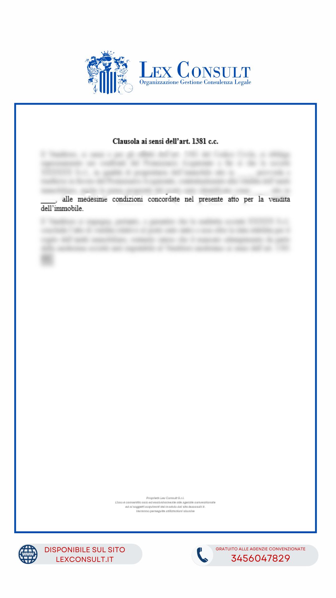 MODULO CLAUSOLA IMPEGNO VENDITORE A VENDERE ANCHE PARTI DELL'IMMOBILE O PERTINENZE INTESTATE A TERZI.